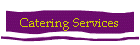 Catering Services